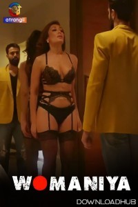 Womaniya (2024) S01 Part 1 Atrangii Hindi Web Series